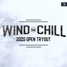 Wind Chill 2025 Open Tryout Registration - 1/25/25